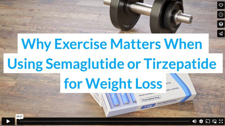 Why Exercise Matters When Using Semaglutide or Tirzepatide for Weight Loss