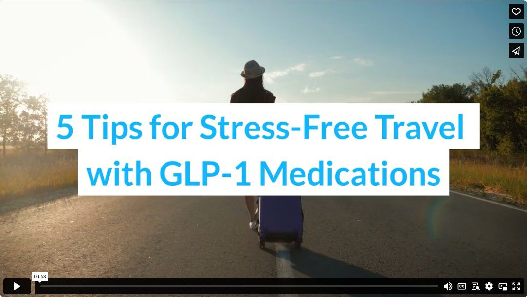 5 Tips for Stress-Free Travel with GLP-1 Medications