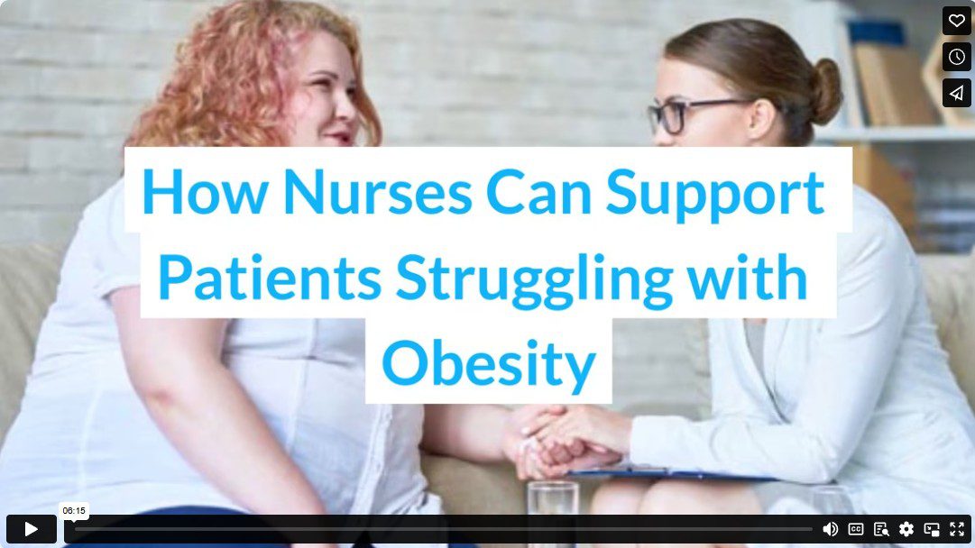 How Nurses Can Support Patients Struggling with Obesity